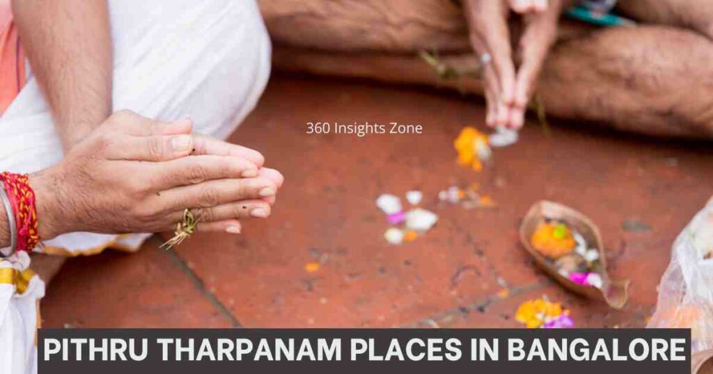 Pithru Tharpanam Places in Bangalore.