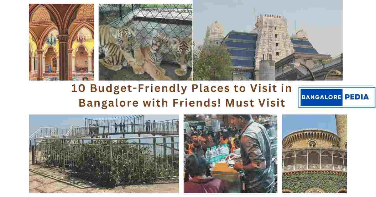 10 budget-friendly places to visit in Bangalore with friends