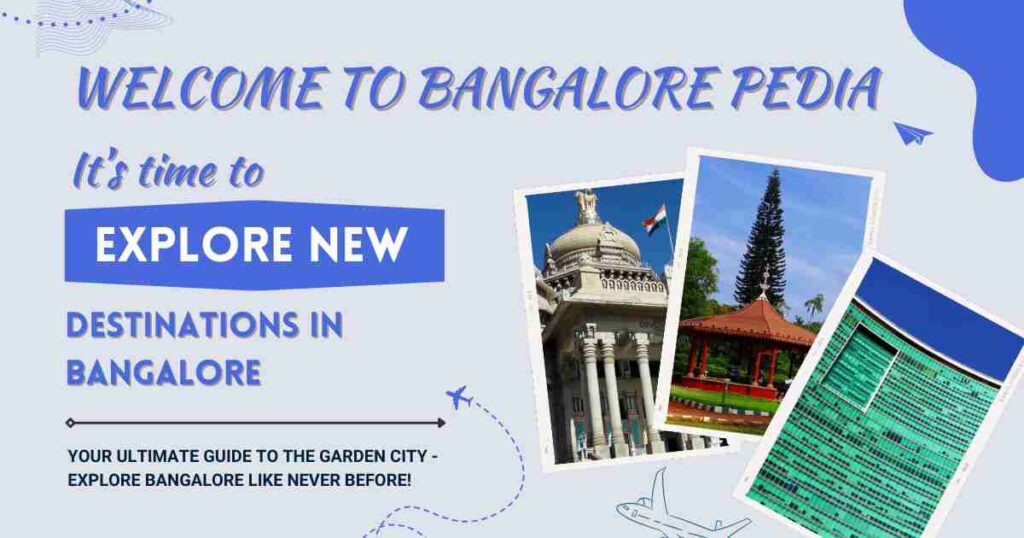 WELCOME TO BANGALORE PEDIA